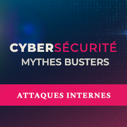 cybersécurité et attaques internes